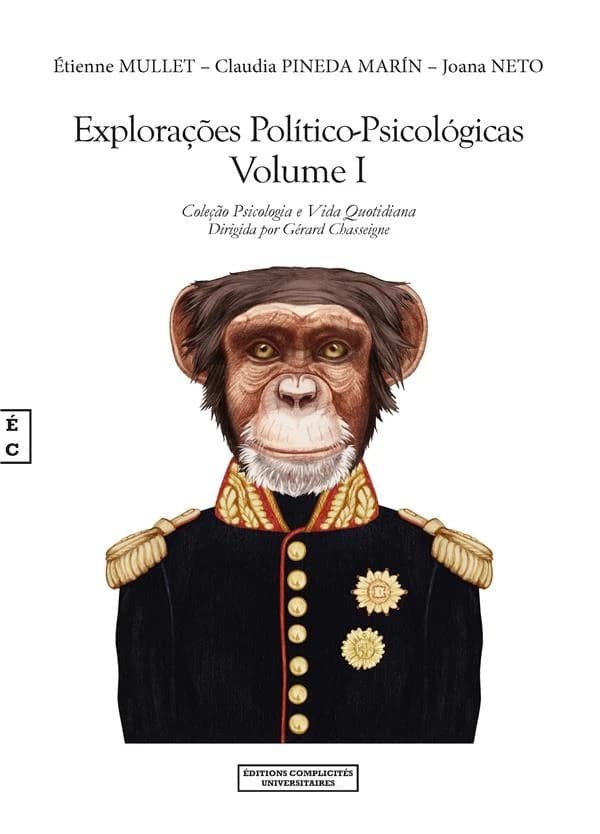Explorações político-psicológicas. Volume I