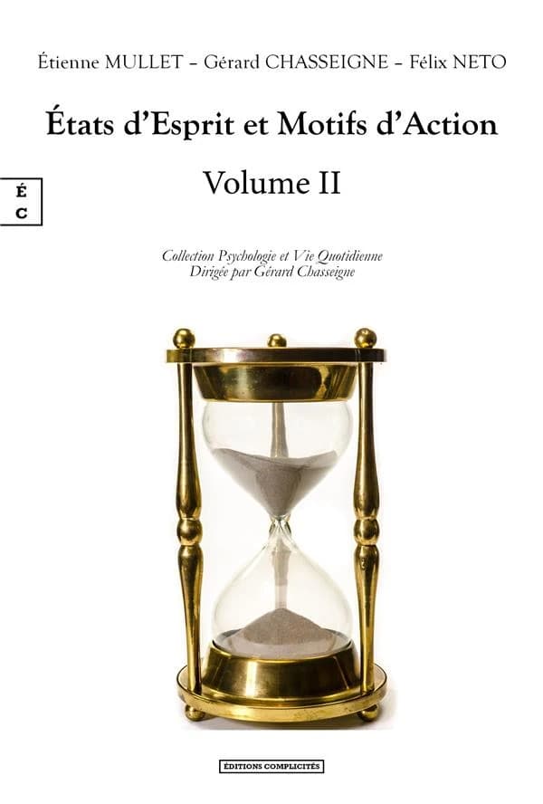 États d'esprit et motifs d'action. Volume II