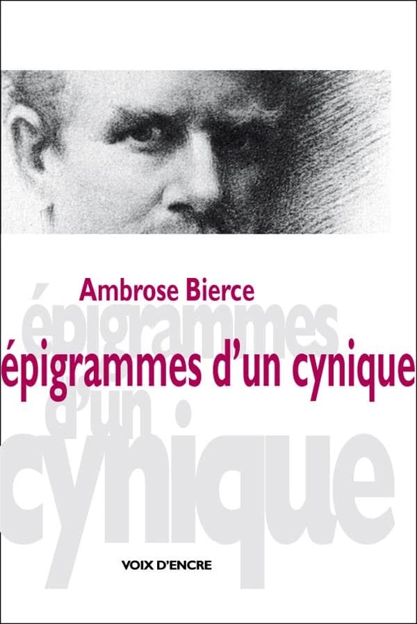 Épigrammes d'un cynique : suivies de morceaux choisis, fables fantastiques et lettres