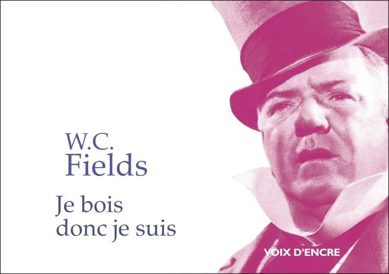 Je bois, donc je suis : mots d'humeur, extravagances, railleries et autres facéties