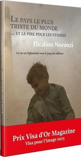 Le pays le plus triste du monde... et le pire pour les femmes : un an en Afghanistan sous le joug des talibans