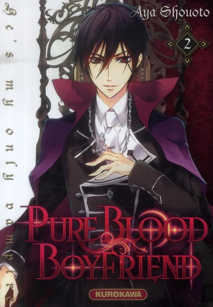 Pure blood boyfriend : he's my only vampire. 2