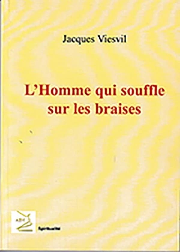 L'homme qui souffle sur les braises