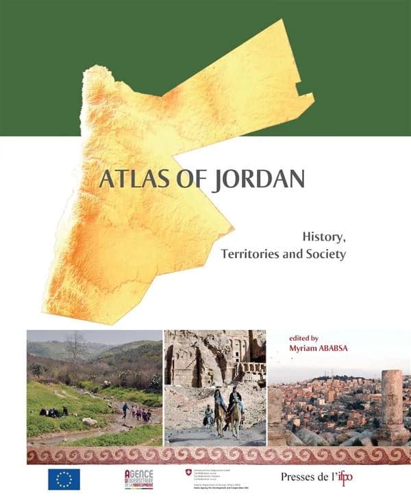 Atlas of Jordan : history, territories and society