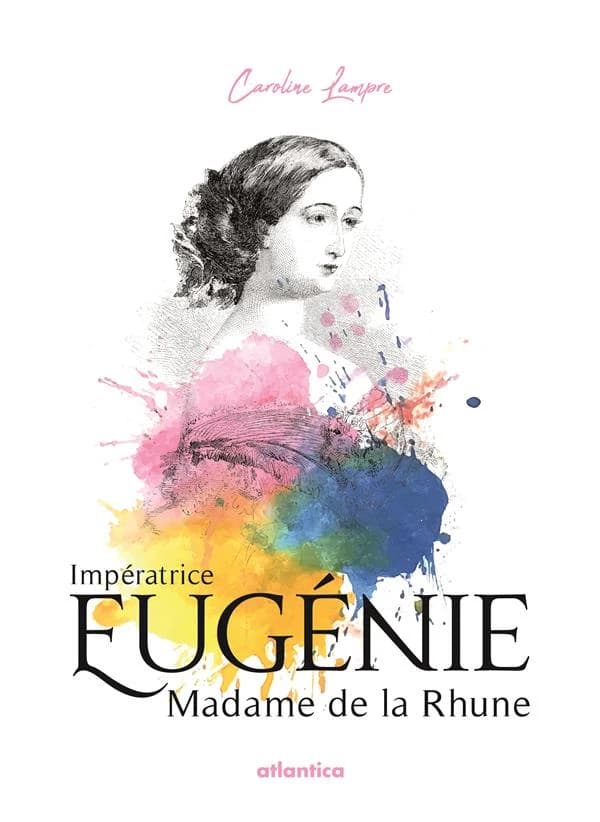 Impératrice Eugénie, madame de la Rhune