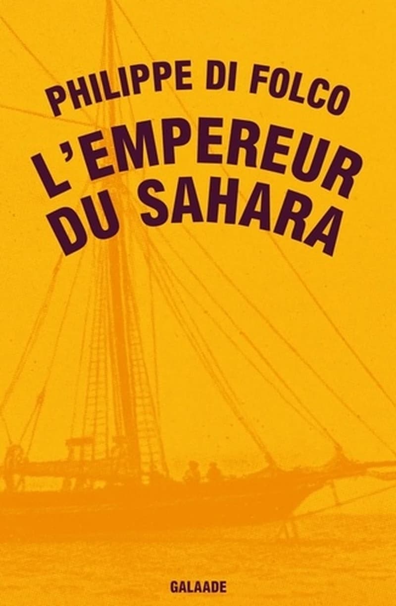 L'empereur du Sahara : biographie
