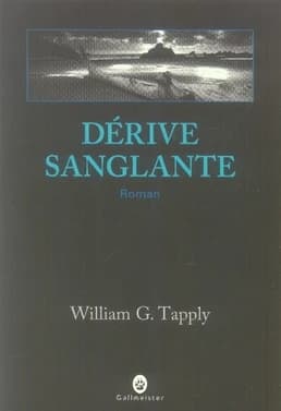Dérive sanglante : roman