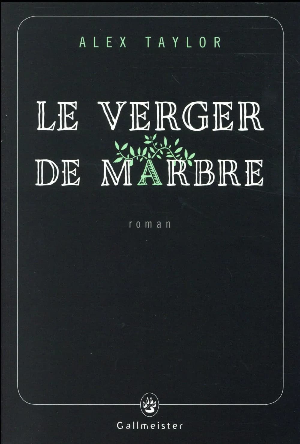 Le verger de marbre : roman
