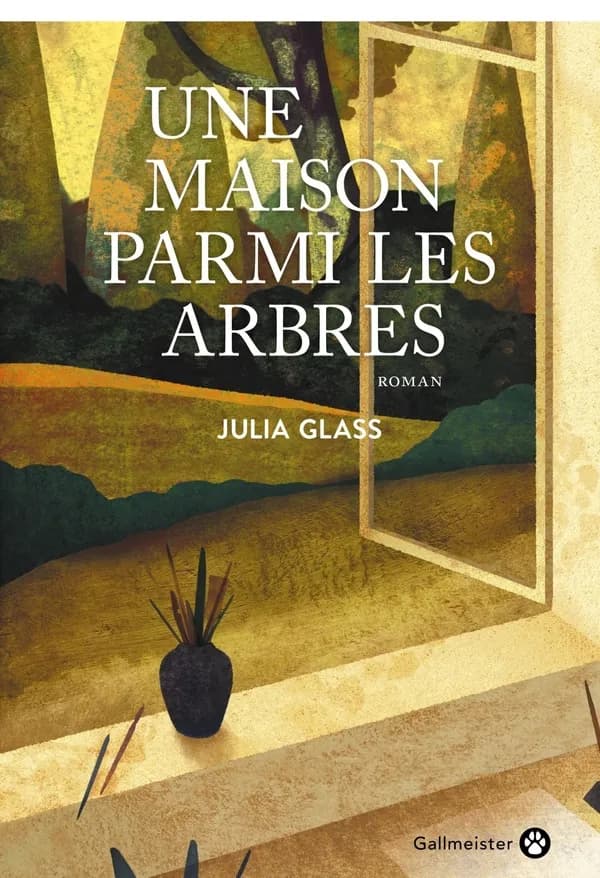 Une maison parmi les arbres : roman