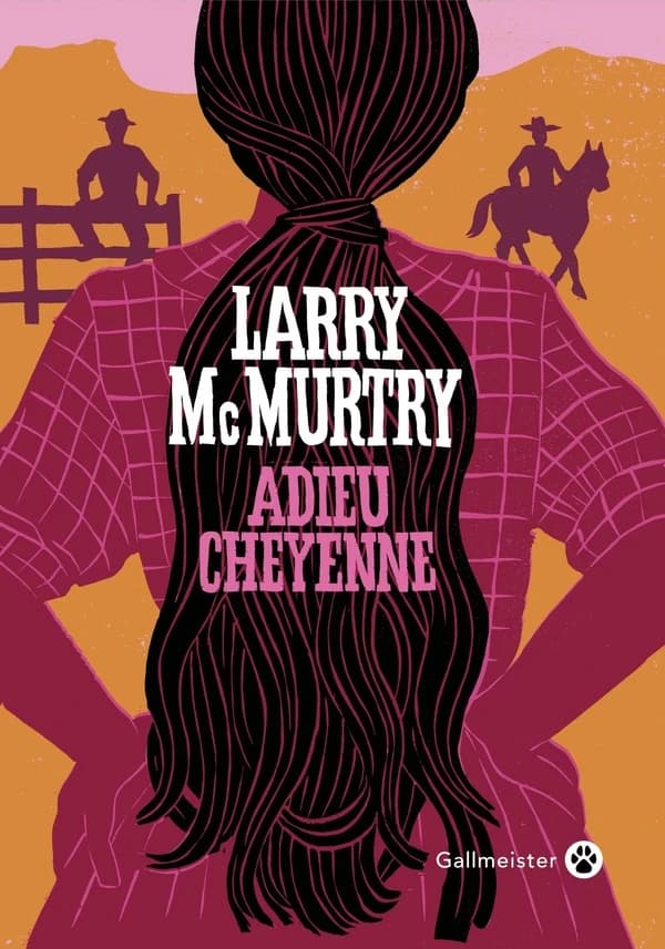 Adieu Cheyenne : roman