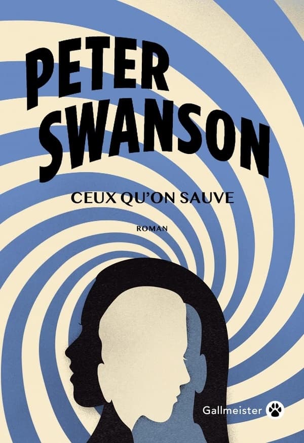 Ceux qu'on sauve : roman
