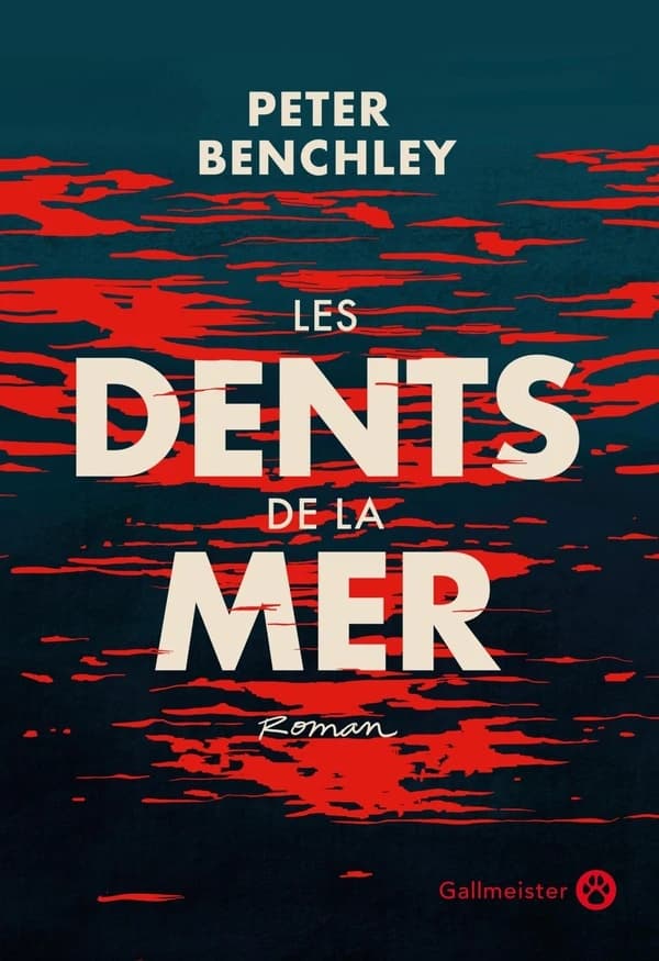Les dents de la mer : roman (Éd. du 50e anniversaire) Peter Benchley ; traduit de l'américain par Alexis Nolent