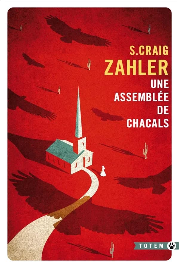 Une assemblée de chacals : roman