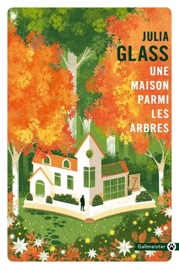 Une maison parmi les arbres : roman