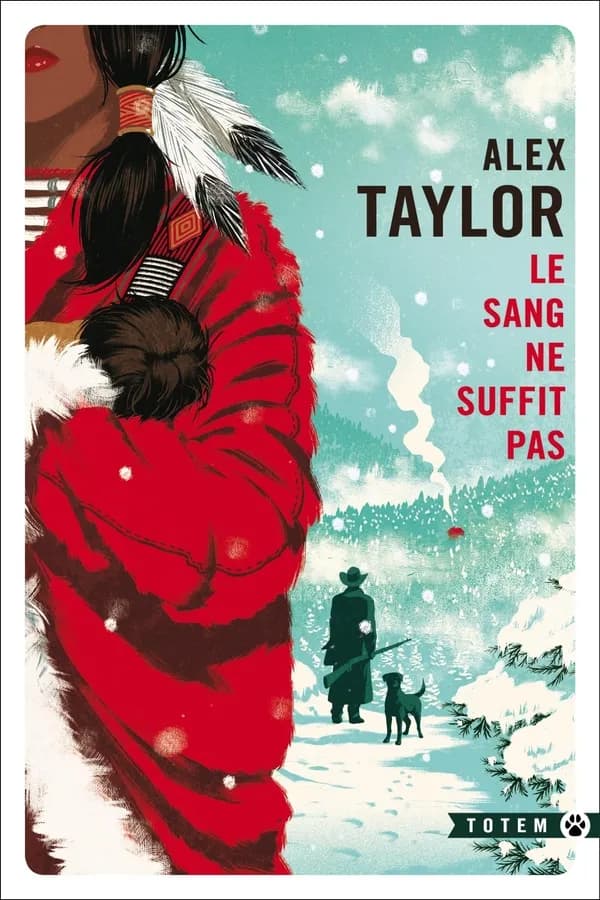 Le sang ne suffit pas : roman