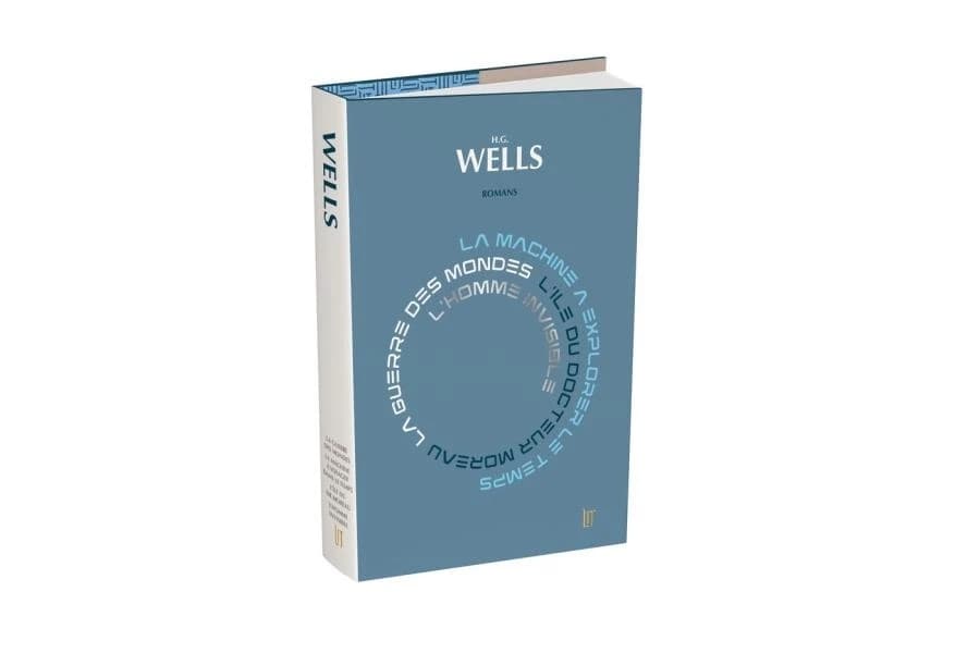 H.G. Wells : La guerre des mondes ; La machine à voyager dans le temps ; L'île du docteur Moreau ; L'homme invisible