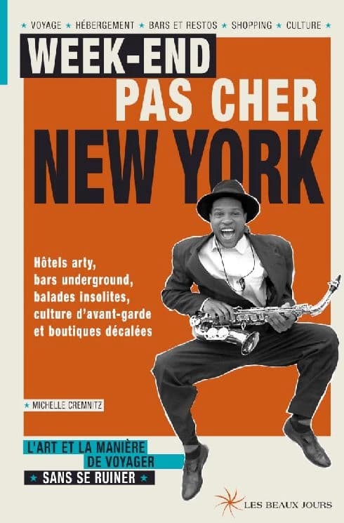 New York : l'art et la manière de voyager sans se ruiner