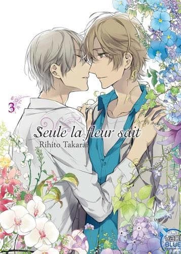 Seule la fleur sait. Vol. 3