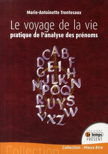 Le voyage de la vie : parcourir l'alphabet