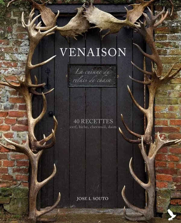Venaison : 40 recettes, cerf, biche, chevreuil, daim
