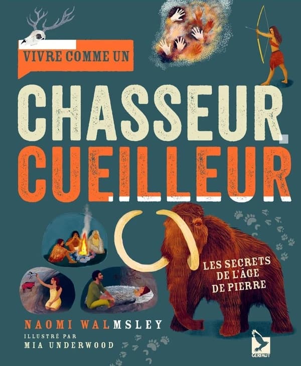 Vivre comme un chasseur-cueilleur : découvre les secrets de l'âge de pierre