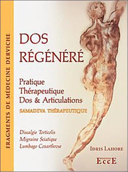Dos régénéré : pratique thérapeutique, dos & articulations