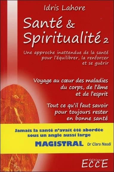 Santé et spiritualité. Volume 2