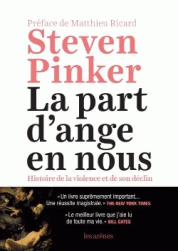 La part d'ange en nous : histoire de la violence et son déclin