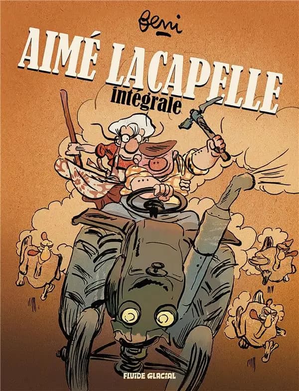 Aimé Lacapelle : intégrale