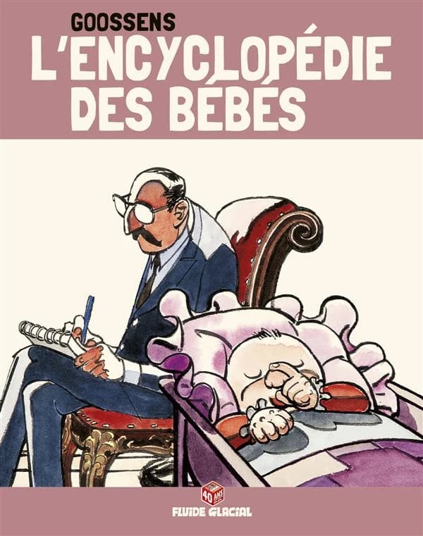 L'encyclopédie des bébés ([Éd.] 40 ans) Goossens