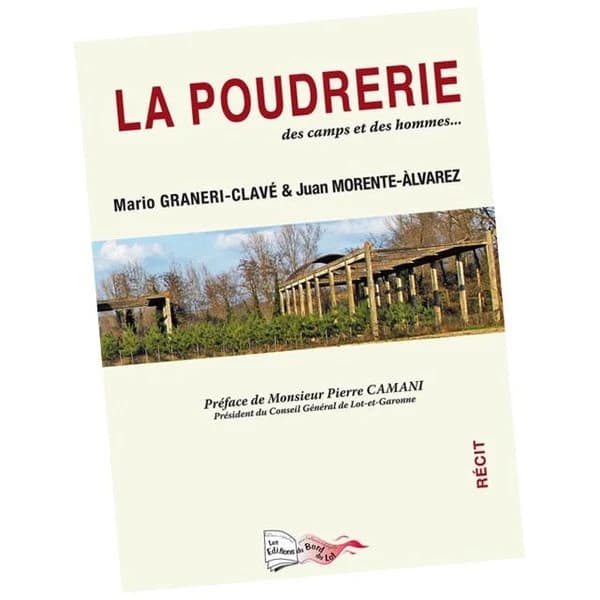 La poudrerie des camps et des hommes : récit