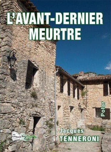 L'avant dernier meurtre : polar