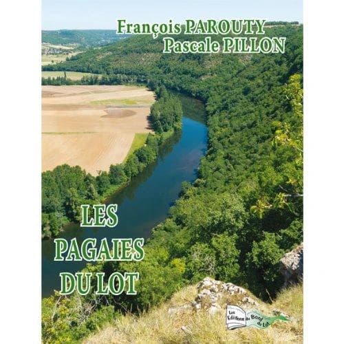 Les pagaies du Lot : roman