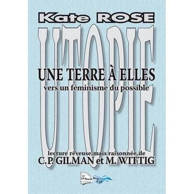 Une terre à elles : vers un féminisme du possible