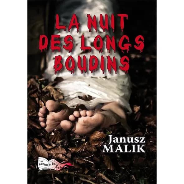 La nuit des longs boudins : roman noir, haut en couleur