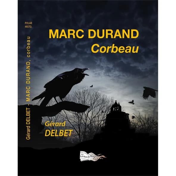 Marc Durand, corbeau