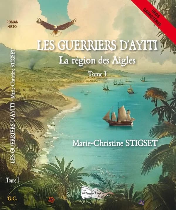 Les guerriers d'Ayiti : La région des aigles. T1