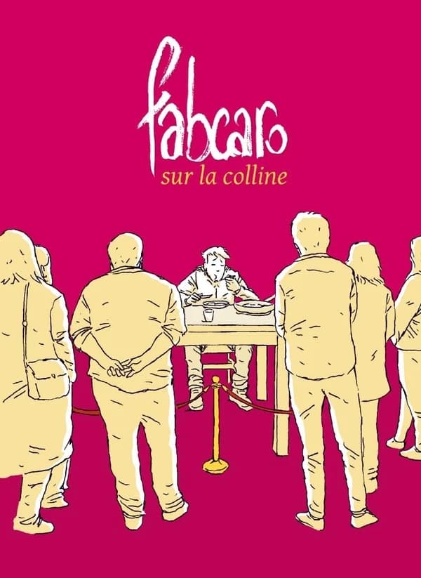 Fabcaro sur la colline : catalogue d'exposition, Cité internationale de la bande dessinée et de l'image, Angoulême 2022-2023, [du 12 juillet 2022 au 20 février 2023]