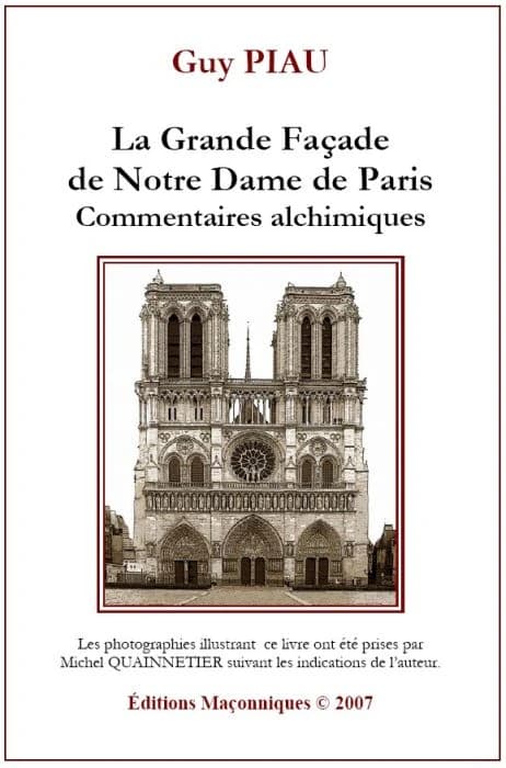 La grande façade de Notre-Dame de Paris : commentaires alchimiques