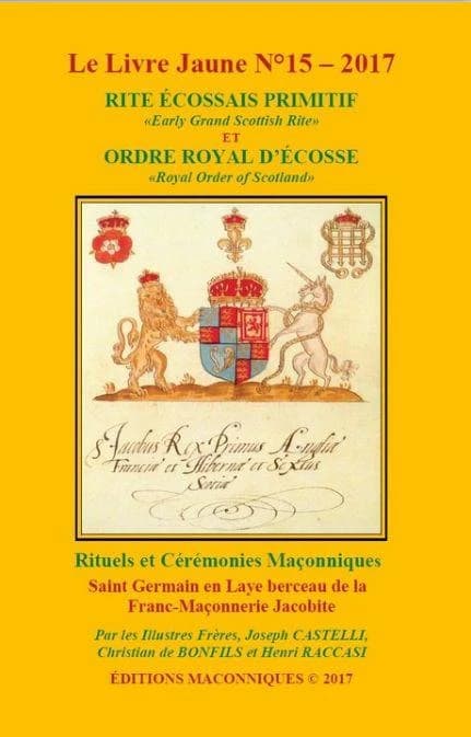Le livre jaune n° 15 : Rite Ecossais primitif et Ordre Royal d'Ecosse