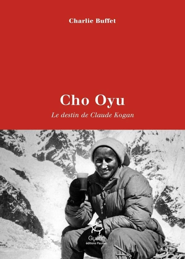 Cho Oyu : Le Destin de Claude Kogan