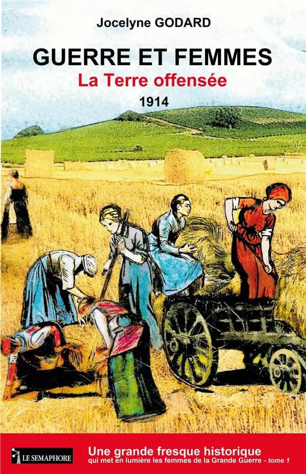 La terre offensée : 1914 : roman
