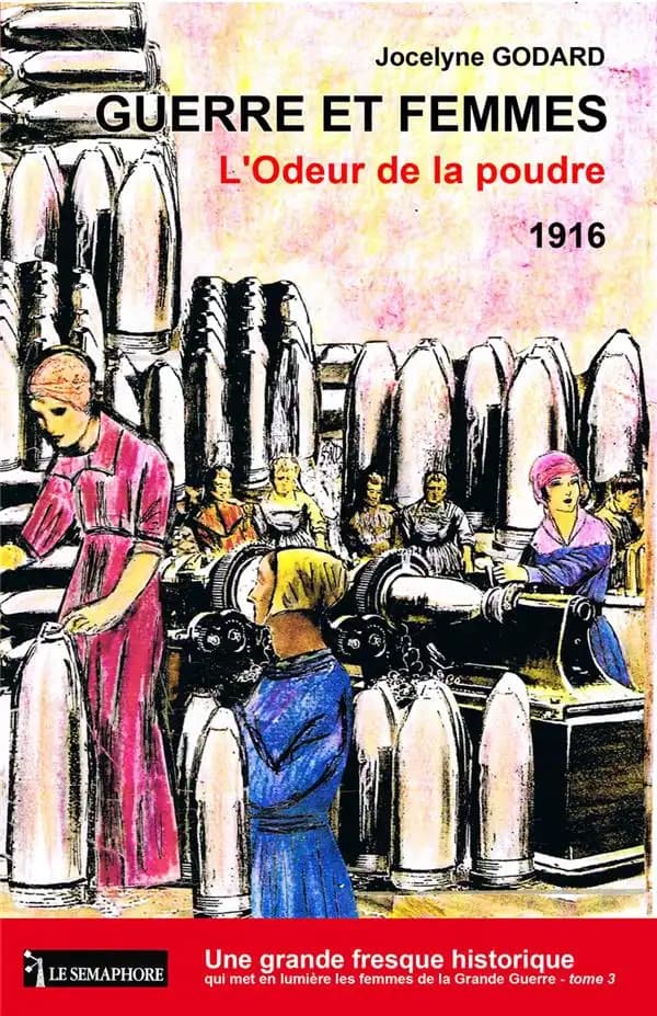L'odeur de la poudre : 1916 : roman