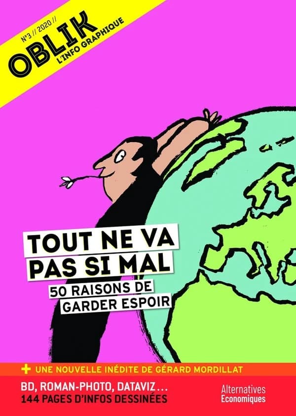 Oblik, l’info graphique — Tout ne va pas si mal (50 raisons de garder espoir) (Oblik #3)