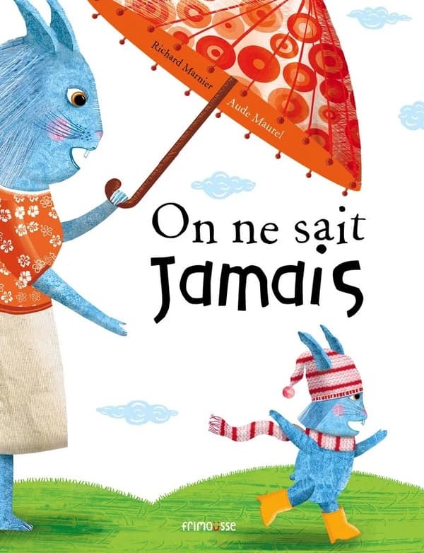 On ne sait jamais