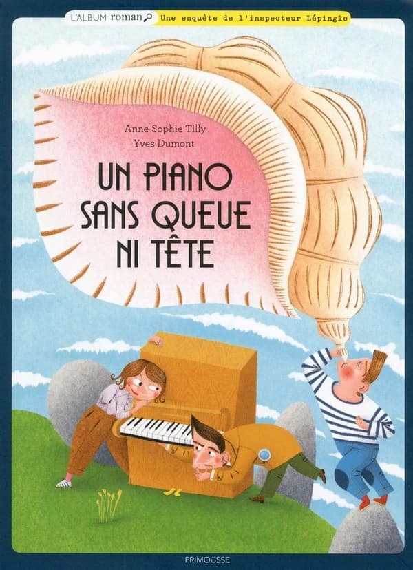 Un piano sans queue ni tête : une enquête de l'inspecteur Lépingle