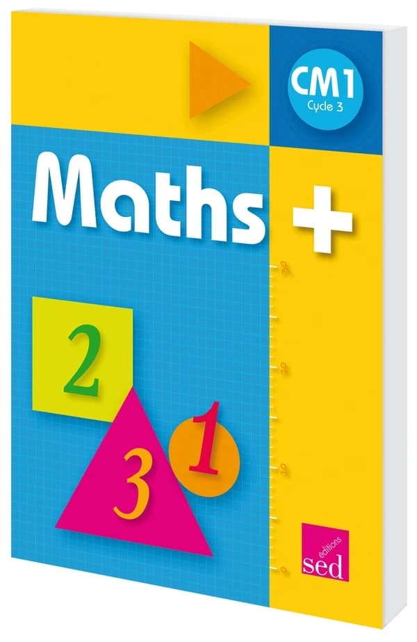 MATHS + : CM1 ; livre de l'élève