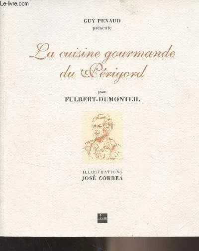 La cuisine gourmande du Périgord