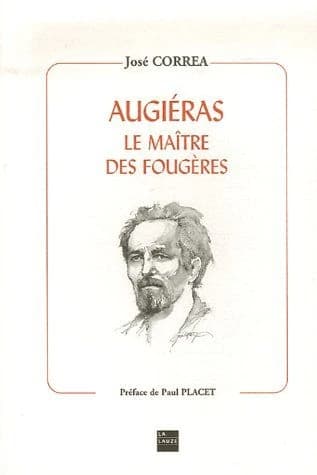 Augiéras, le maître des fougères