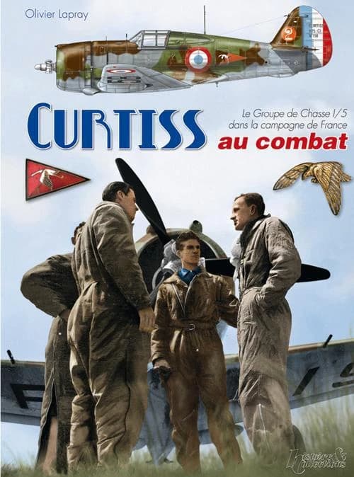 Curtiss au combat : le Groupe de chasse I